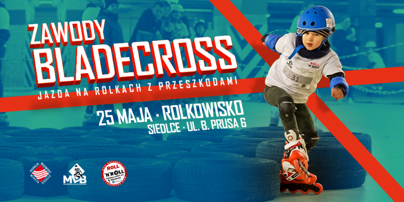 Zawody Rolkarskie – Mazowiecka Liga Bladecross - Plakat