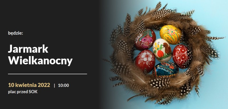 10 kwietnia w Sokołowie Podlaskim odbędzie się Jarmark Wielkanocny! 