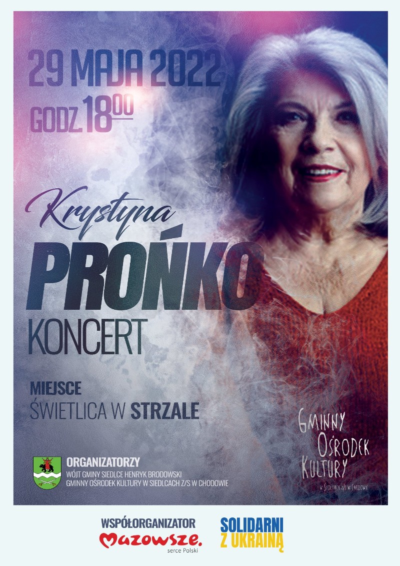 29 maja Krystyna Prońko wystąpi w Strzale. 