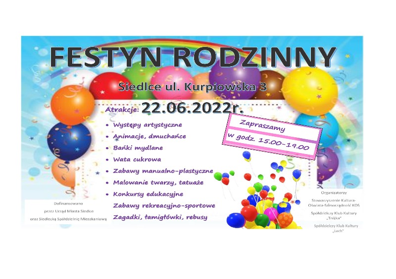 Festyn rodzinny dla wszystkimi mieszkańców już 22 czerwca na ul. Kurpiowskiej w Siedlcach !