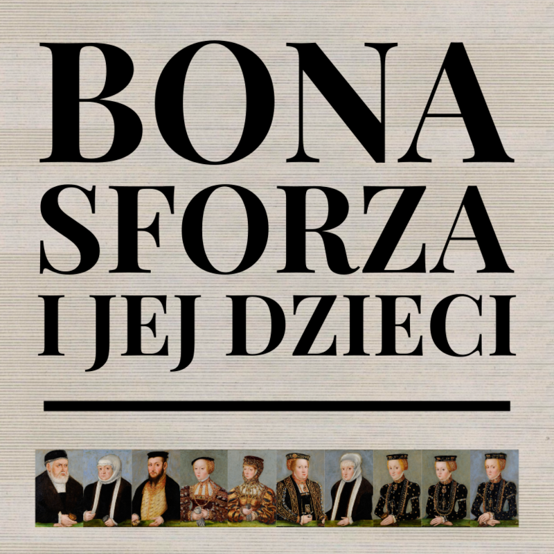 10 grudnia, o godz. 12 na Zamku w Liwie odbędzie się wernisaż wystawy „Bona Sforza i jej dzieci”.
