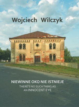 Okładka książki Wojciecha Wilczyka
